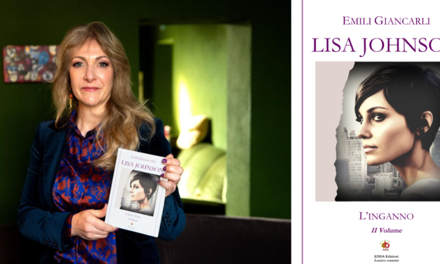 Emili Giancarli torna in libreria con il secondo volume “Lisa Johnson. L’inganno”